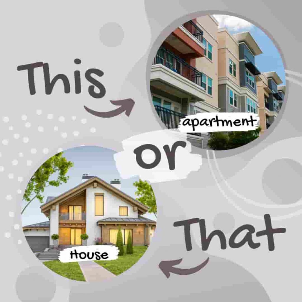 Apartment vs House Which Is The Best?